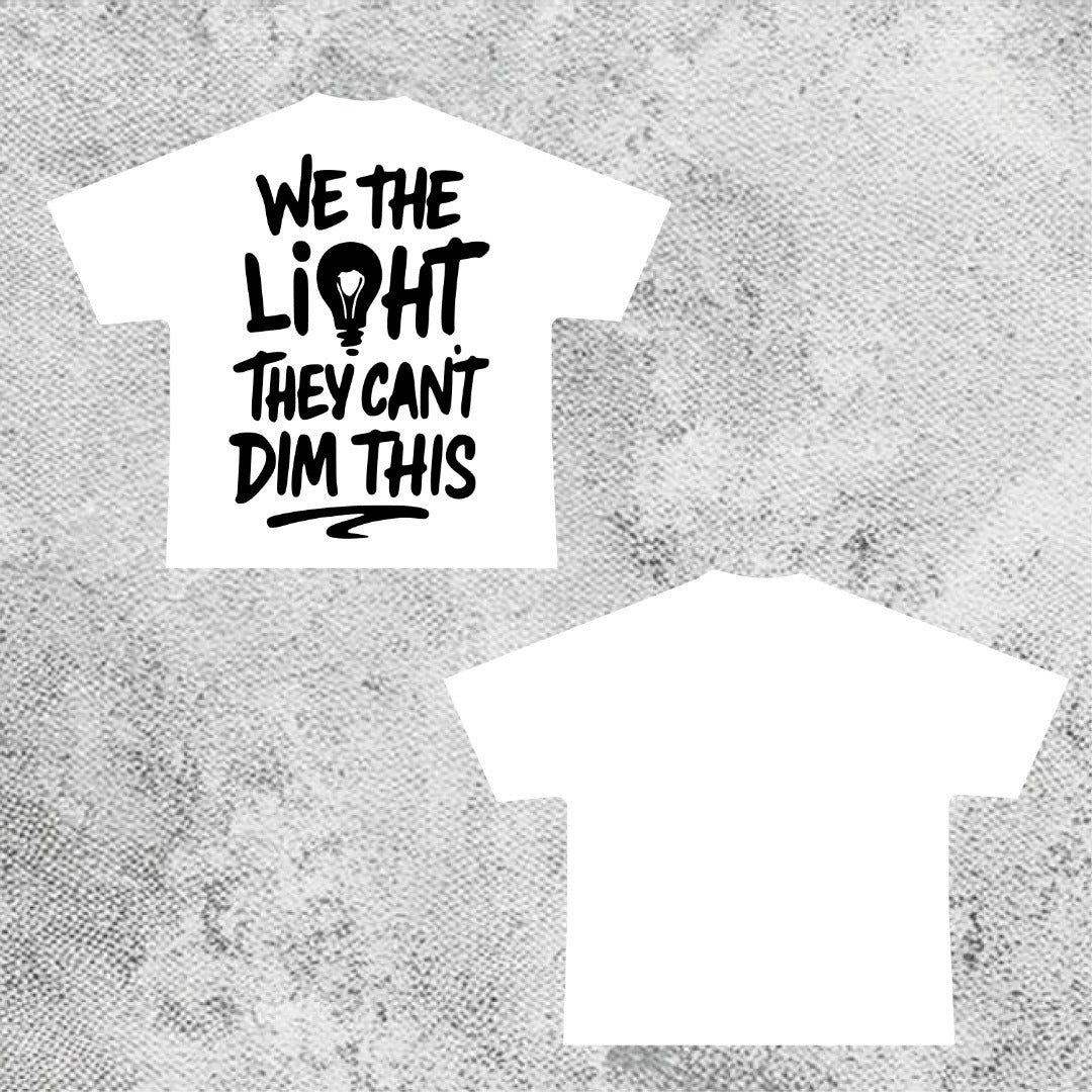 "We The Light They Can't Dim" Graphic Tee - White by Manilux - Manilux